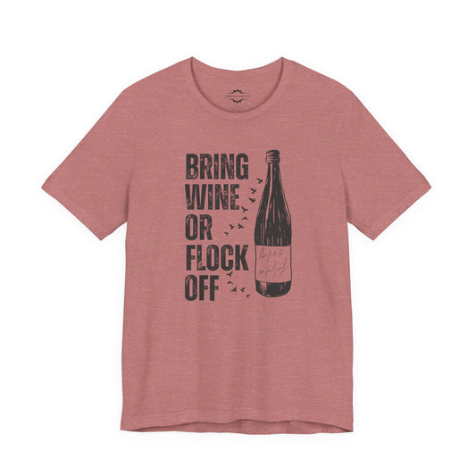 Bring Wine Or Flock Off
