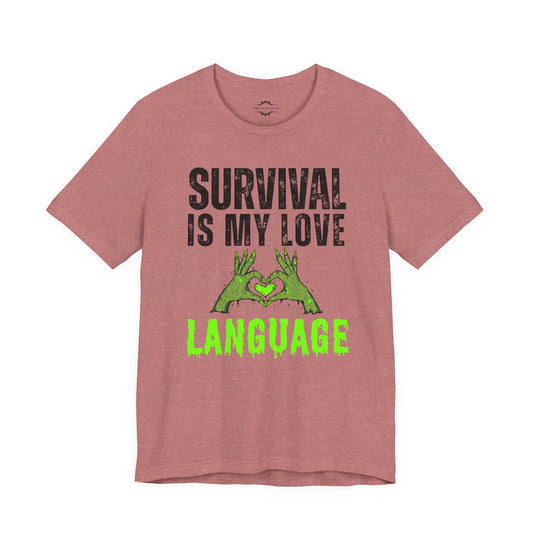 Survival Is My Love Language