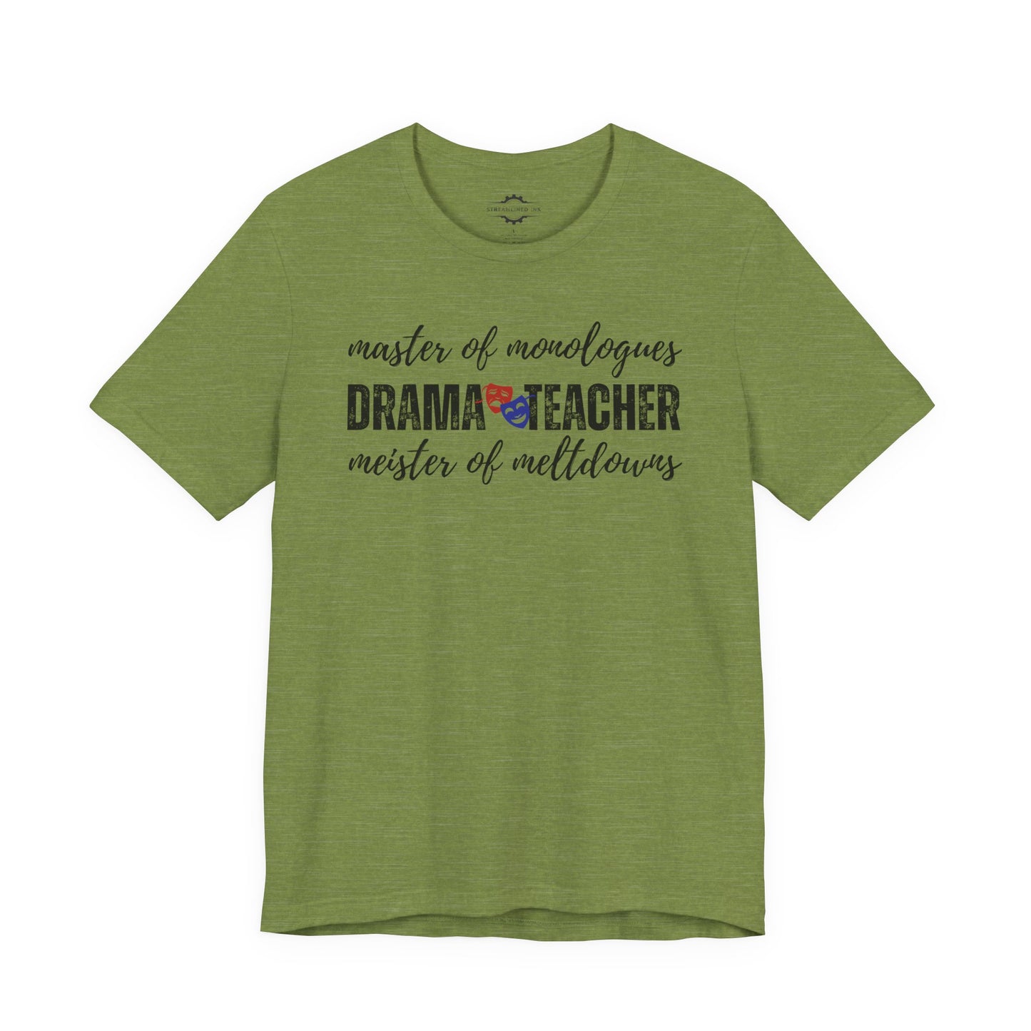 Drama Teacher Master Of Meltdowns Meister Of Monologues | Stage Mom T-Shirt