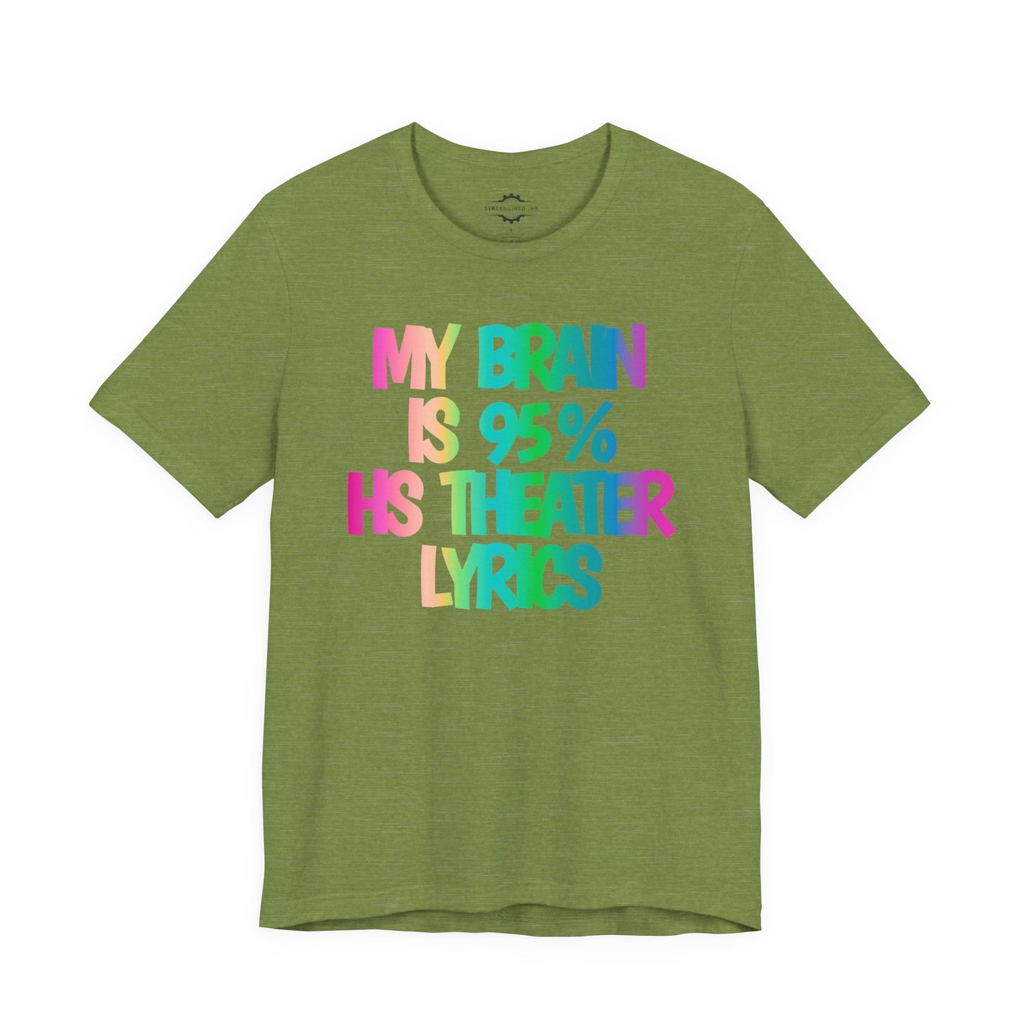 My Brain Is 95% HS Theater Lyrics | Stage Mom T-Shirt