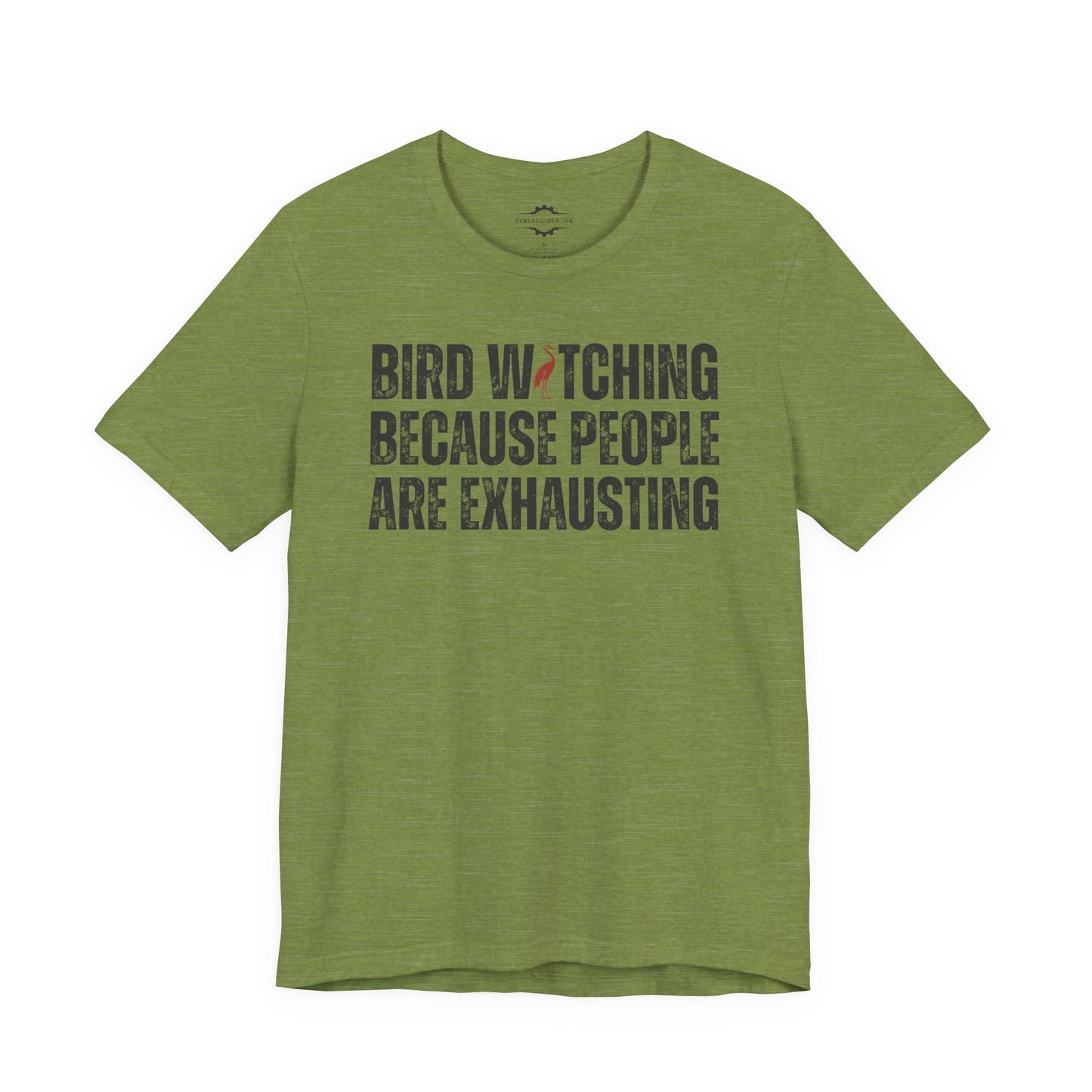 Bird Watching Because People Are Exhausting | Bird Lover T-Shirt