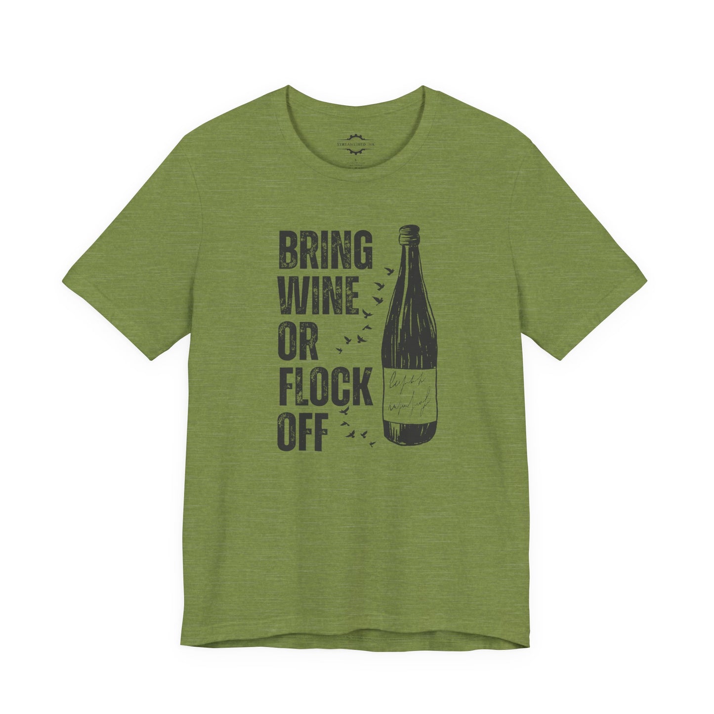 Bring Wine Or Flock Off | Bird Lover T-Shirt