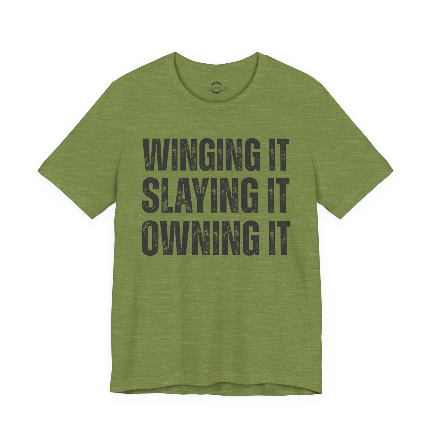 Winging It Slaying It Owning It