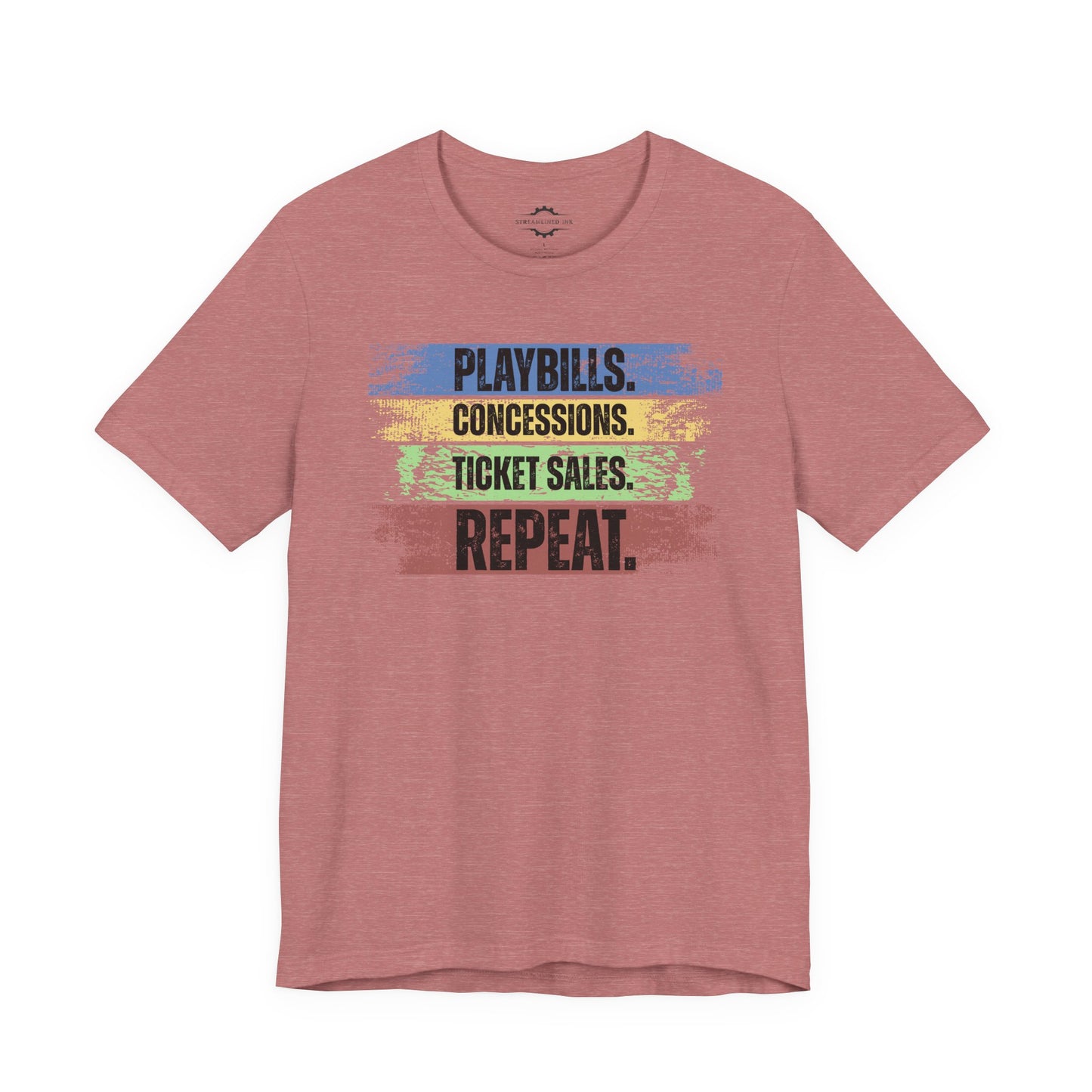 Playbills Concessions Ticket Sales Repeat | Stage Mom T-Shirt