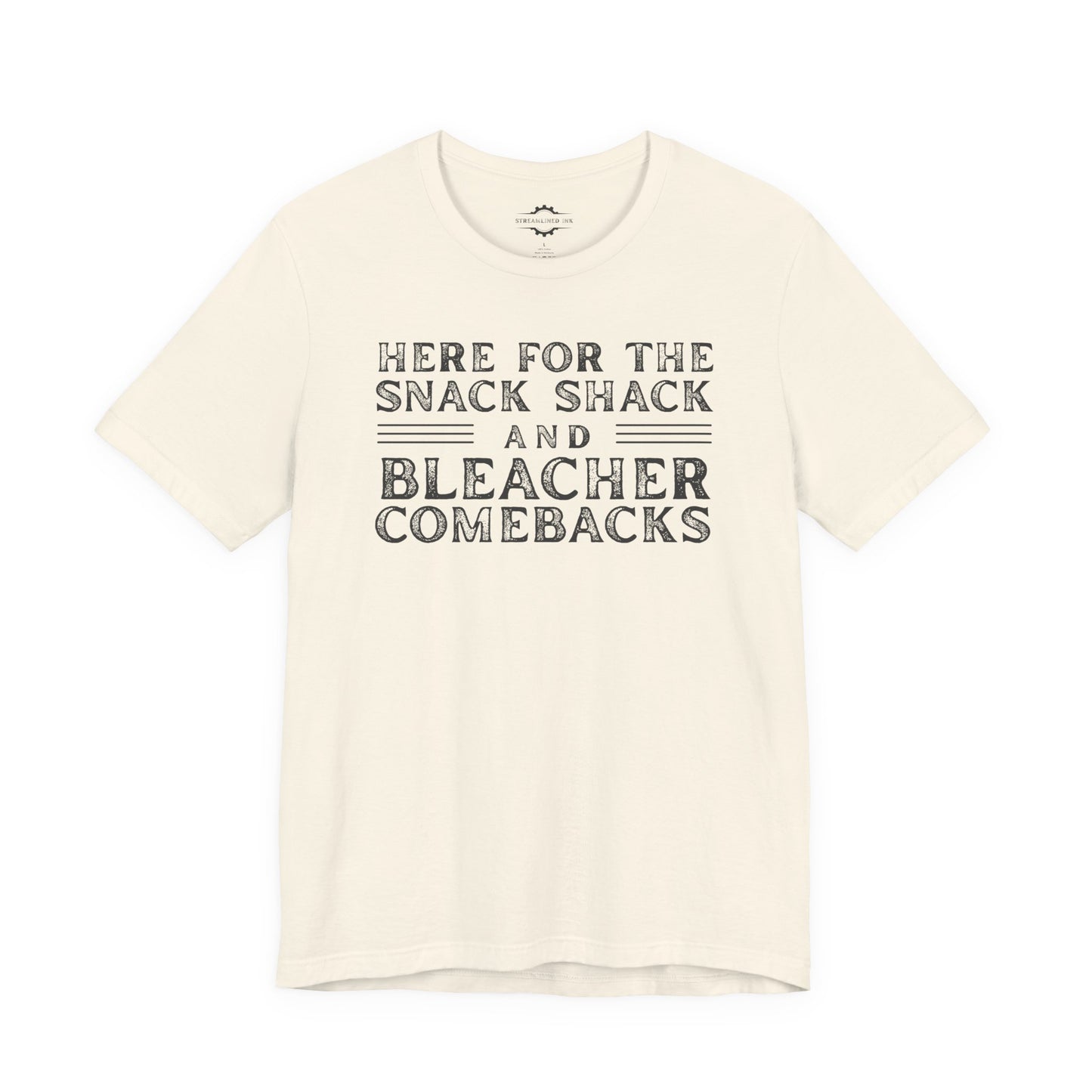 Here For The Snack Shack And Bleacher Comebacks | Softball Mom T-Shirt