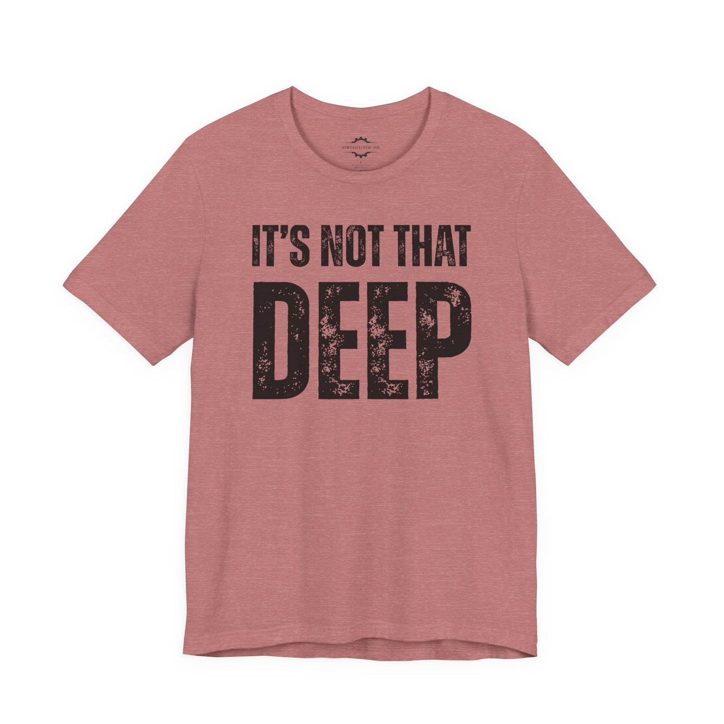 It’s Not That Deep | Teen Mom T-Shirt