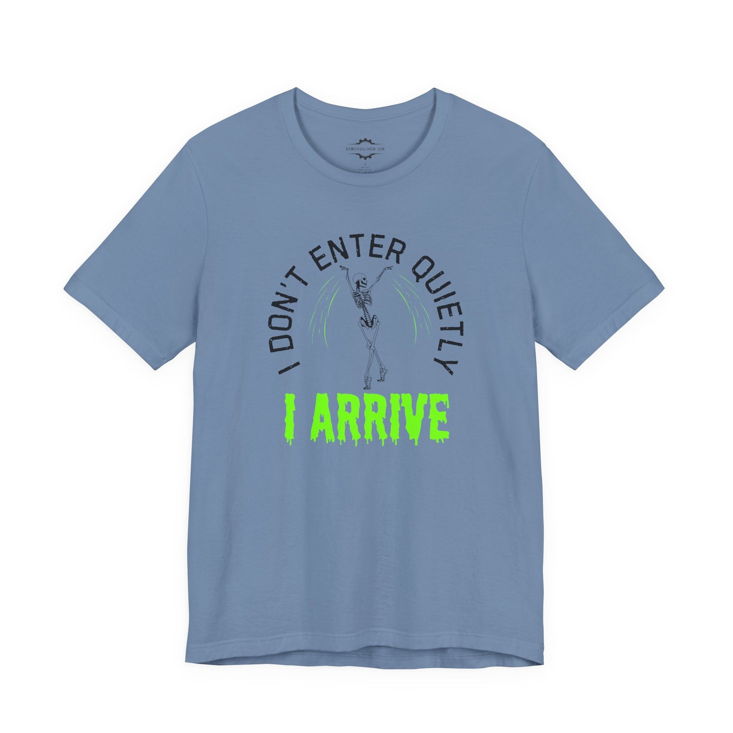 I Don’t Enter Quietly I Arrive | Zombie Mom T-Shirt
