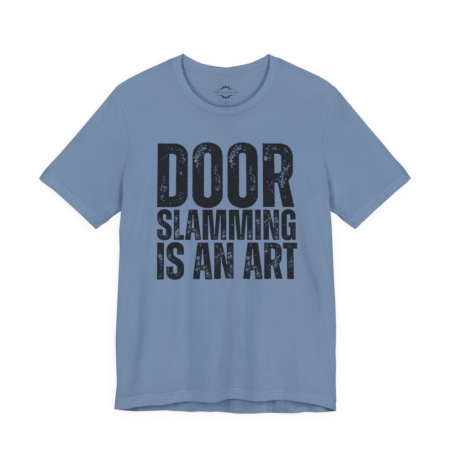 Door Slamming Is An Art