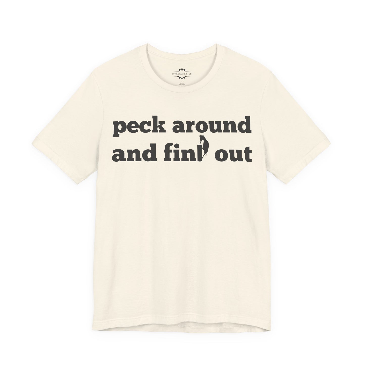 Peck Around And Find Out