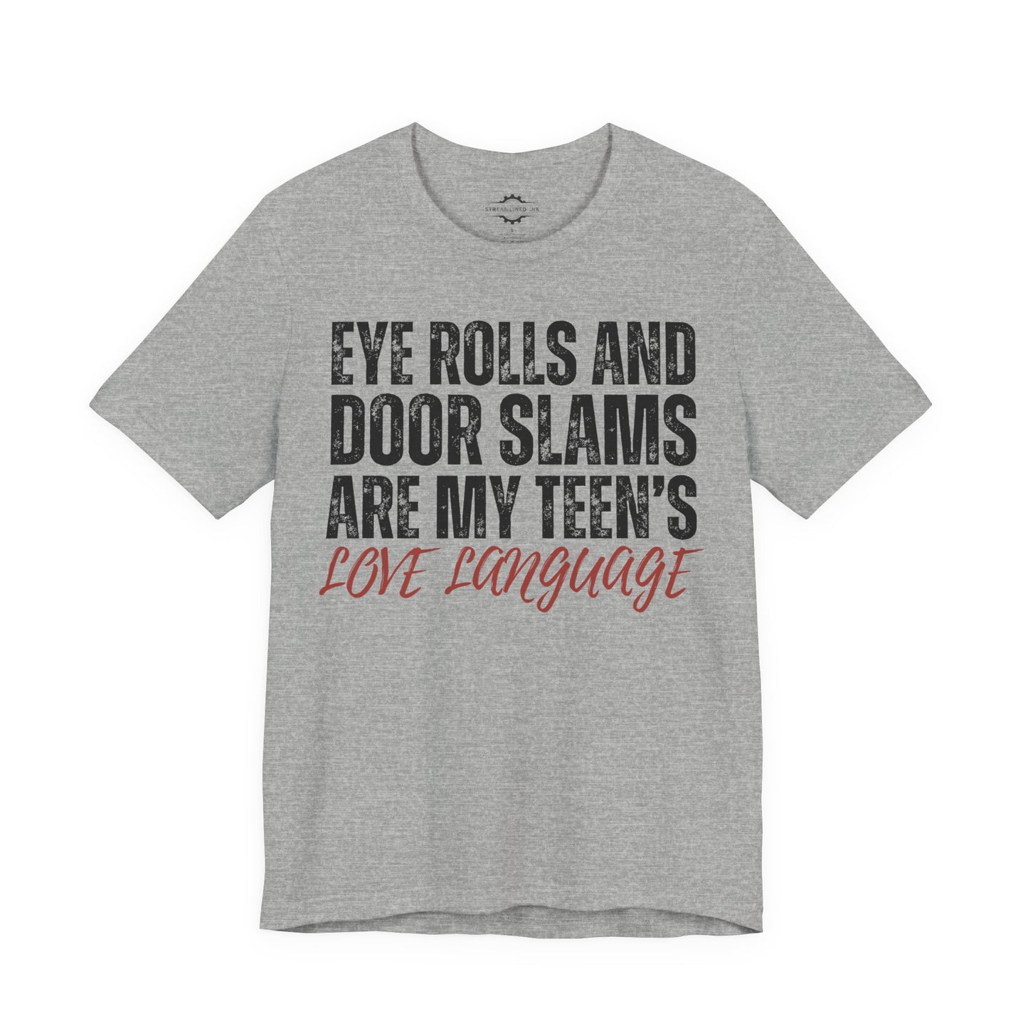 Eye Rolls And Door Slams Are My Teen’s Love Language