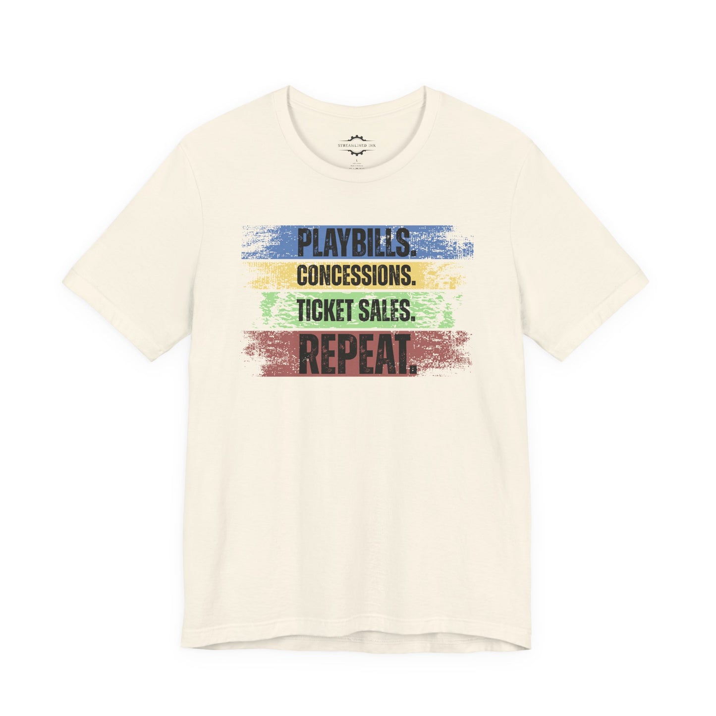 Playbills Concessions Ticket Sales Repeat | Stage Mom T-Shirt