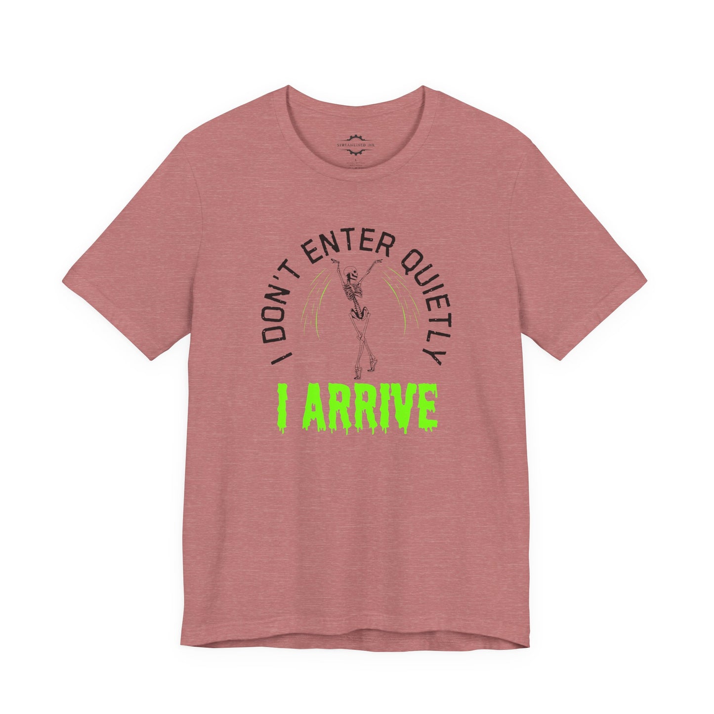I Don’t Enter Quietly I Arrive | Zombie Mom T-Shirt