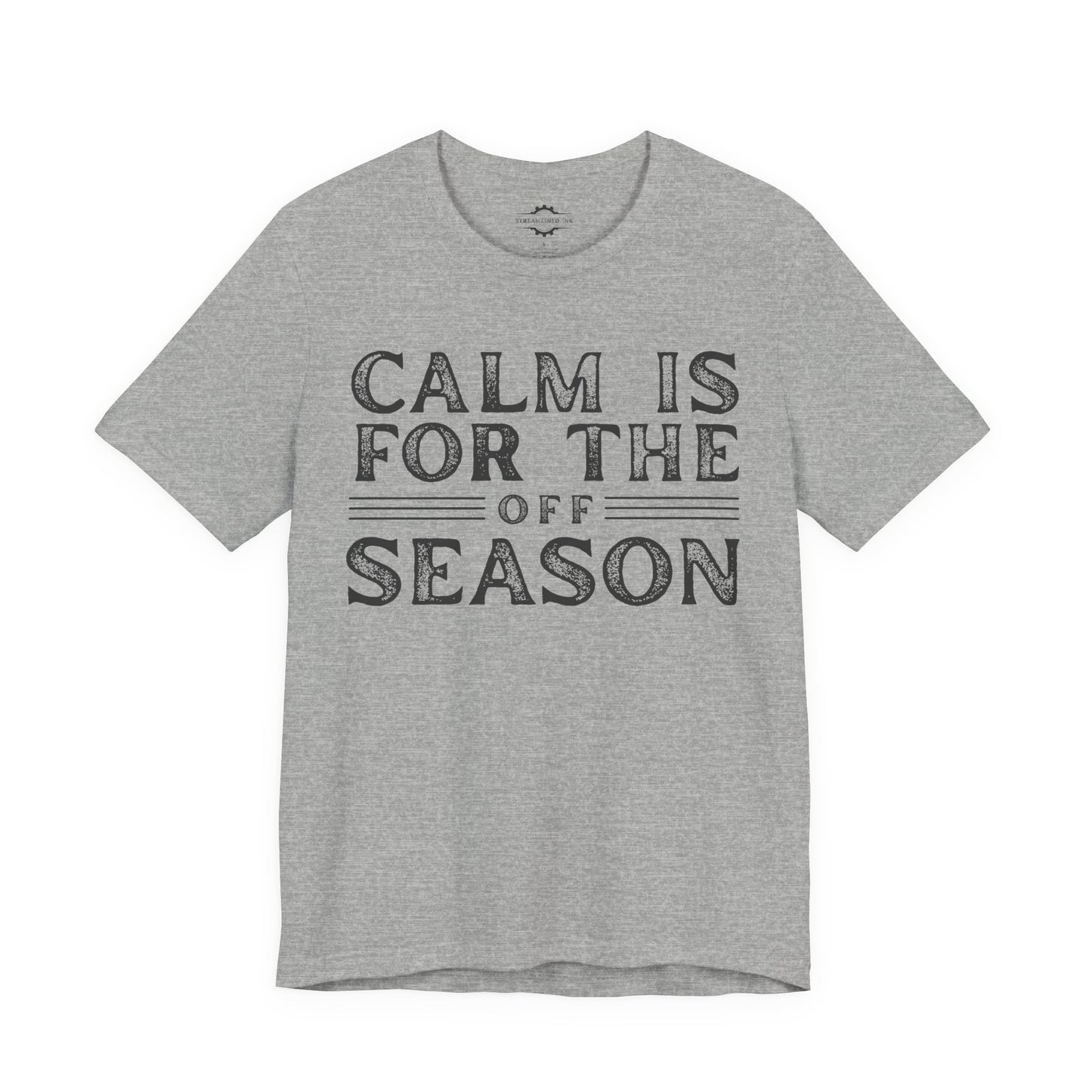 Calm Is For The Off-Season