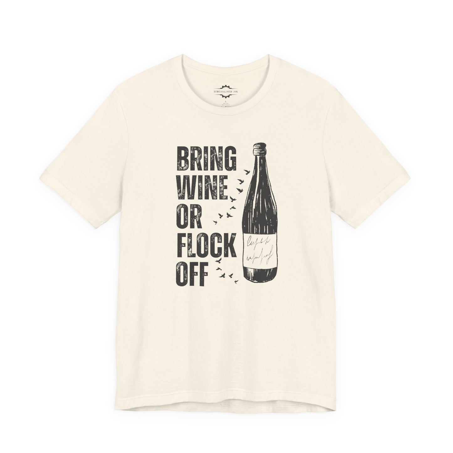 Bring Wine Or Flock Off | Bird Lover T-Shirt