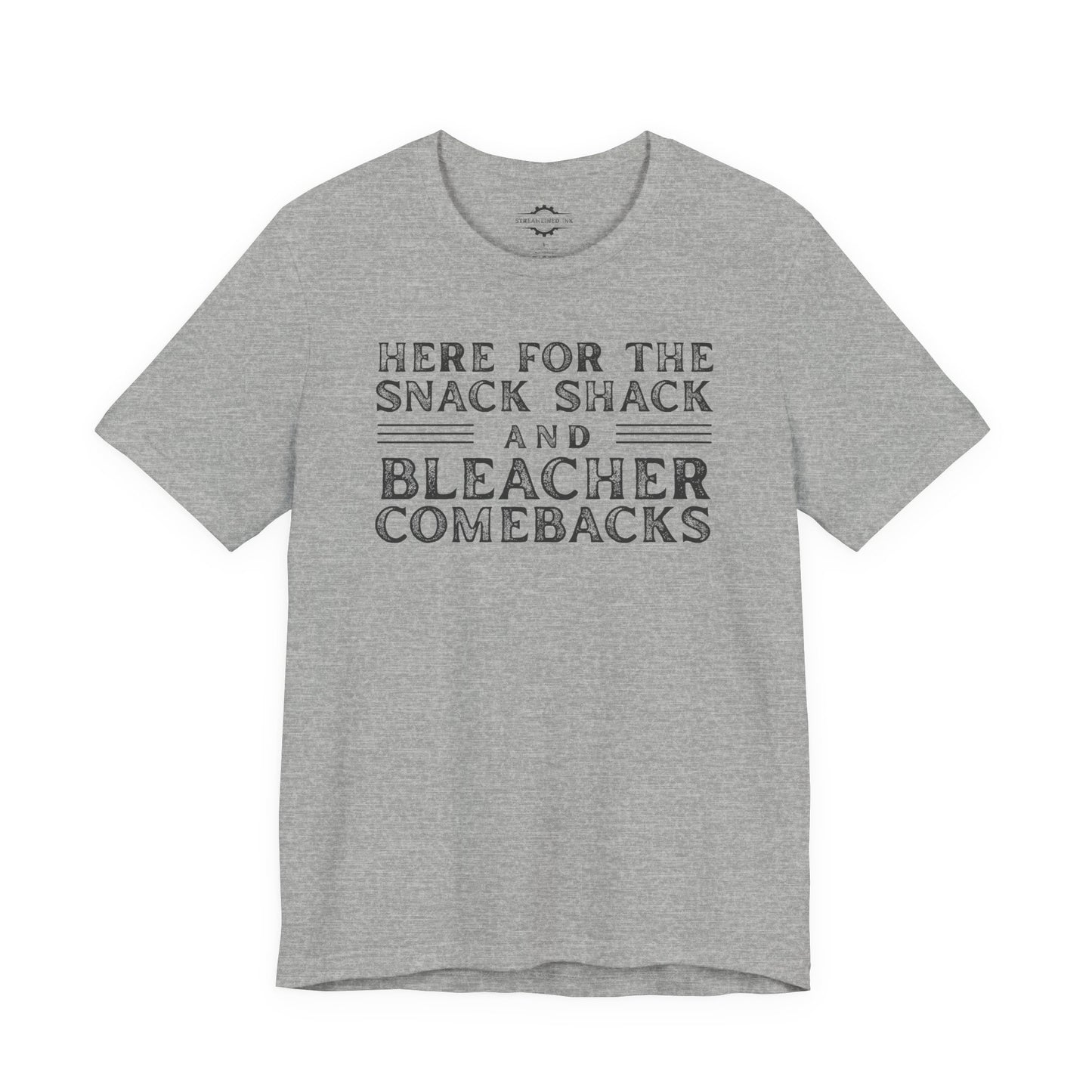 Here For The Snack Shack And Bleacher Comebacks | Softball Mom T-Shirt