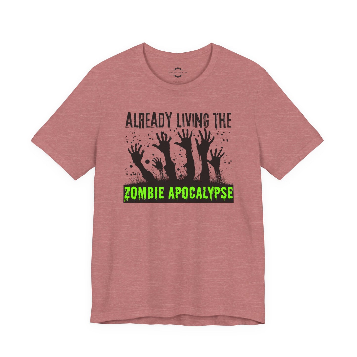 Already Living The Zombie Apocalypse | Zombie Mom T-Shirt