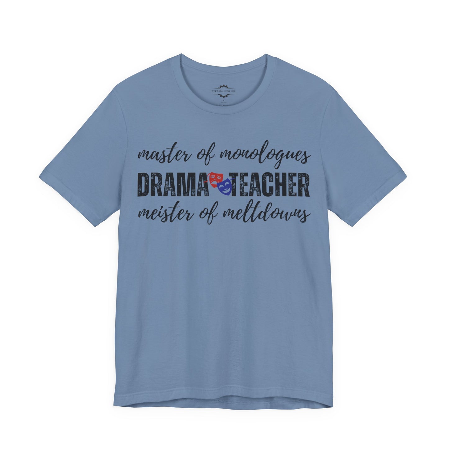 Drama Teacher: Master Of Meltdowns Meister Of Monologues