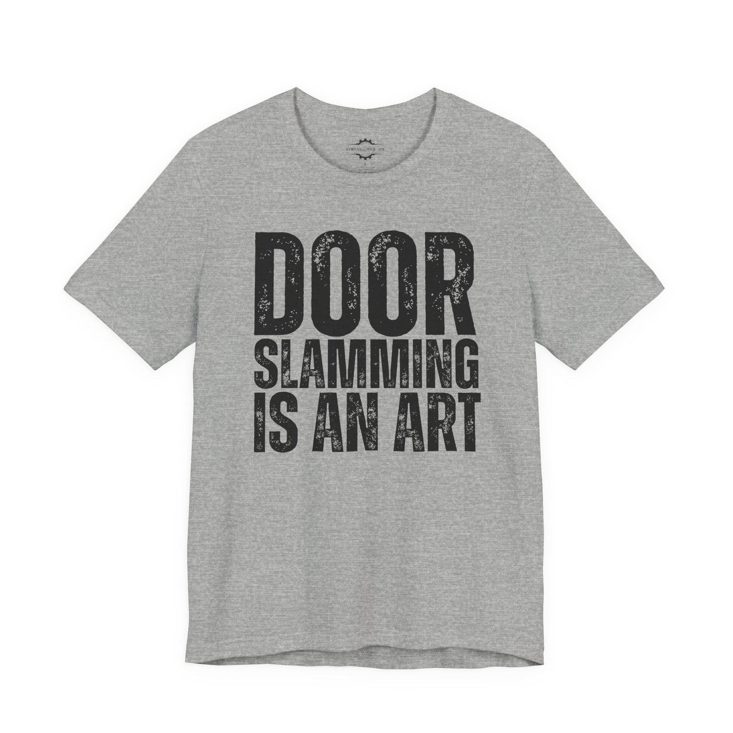 Door Slamming Is An Art