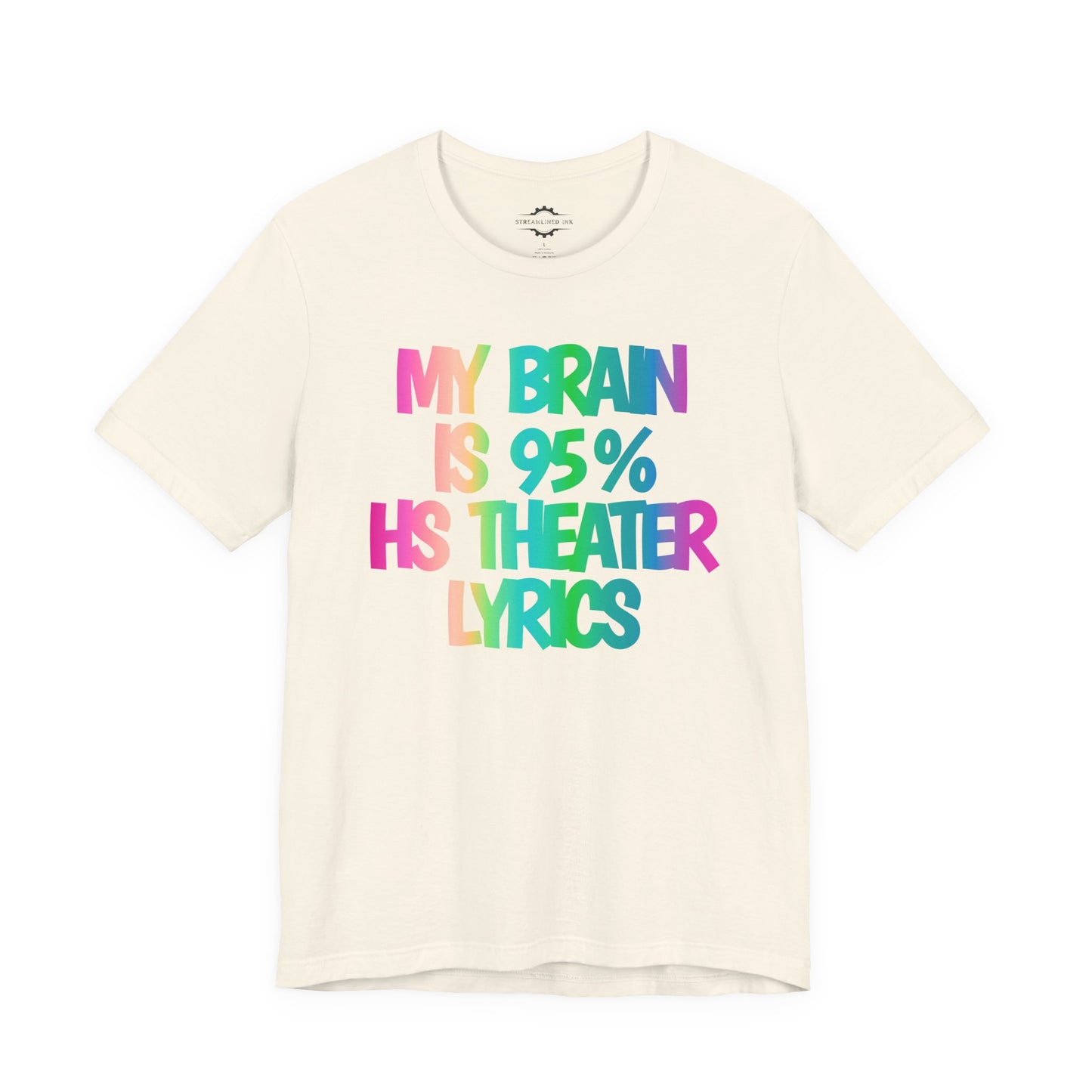My Brain Is 95% HS Theater Lyrics | Stage Mom T-Shirt
