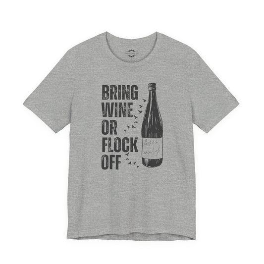 Bring Wine Or Flock Off