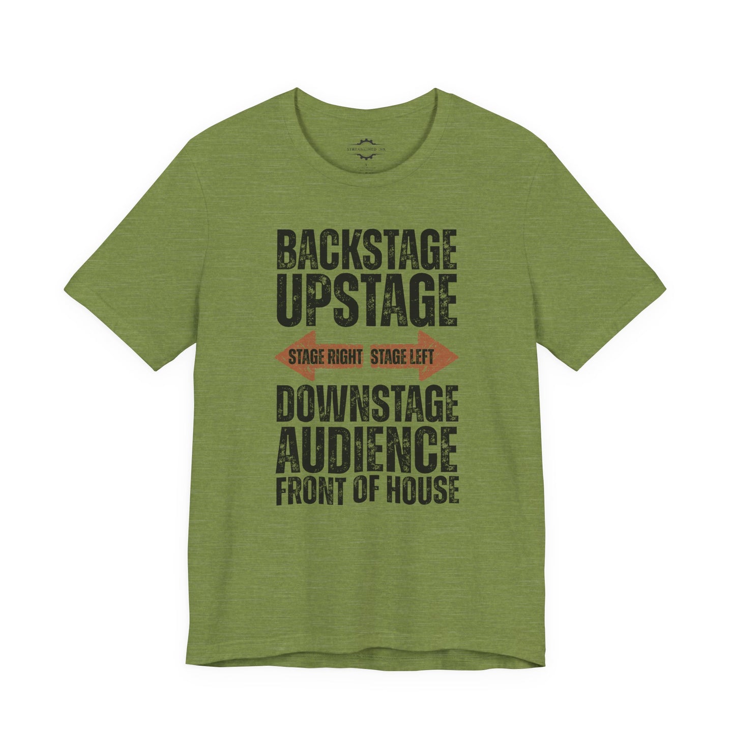 Backstage Upstage Stage Right Left Downstage Audience Front Of House | Stage Mom T-Shirt