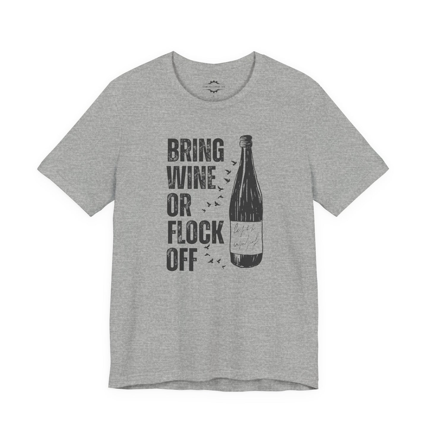 Bring Wine Or Flock Off | Bird Lover T-Shirt