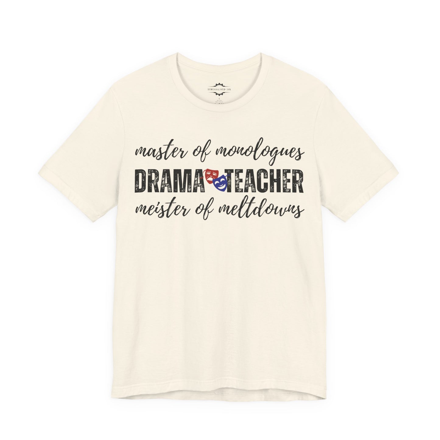 Drama Teacher: Master Of Meltdowns Meister Of Monologues