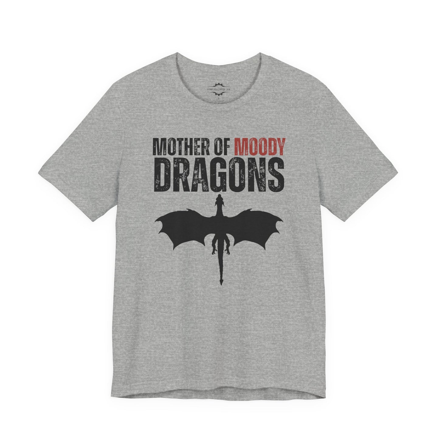 Mother Of Moody Dragons | Teen Mom T-Shirt
