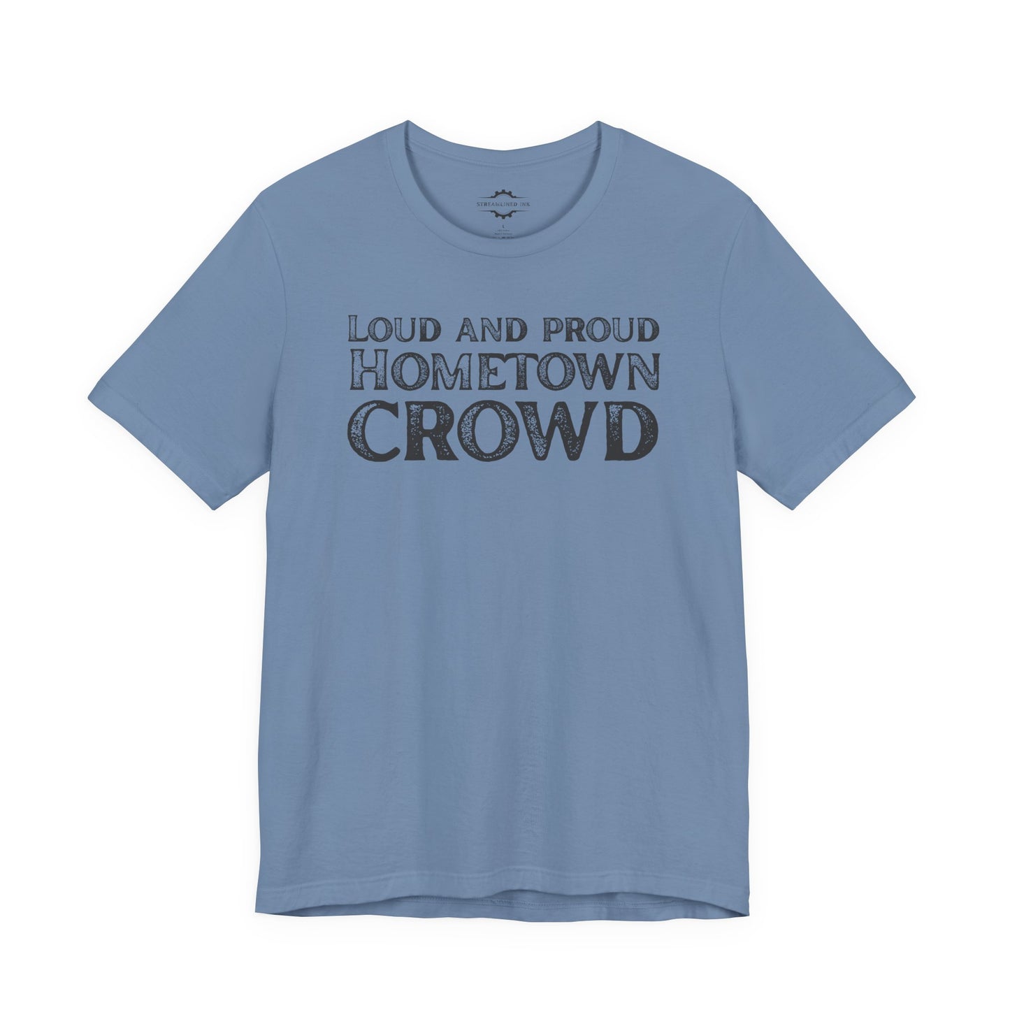 Loud And Proud Hometown Crowd | Softball Mom T-Shirt
