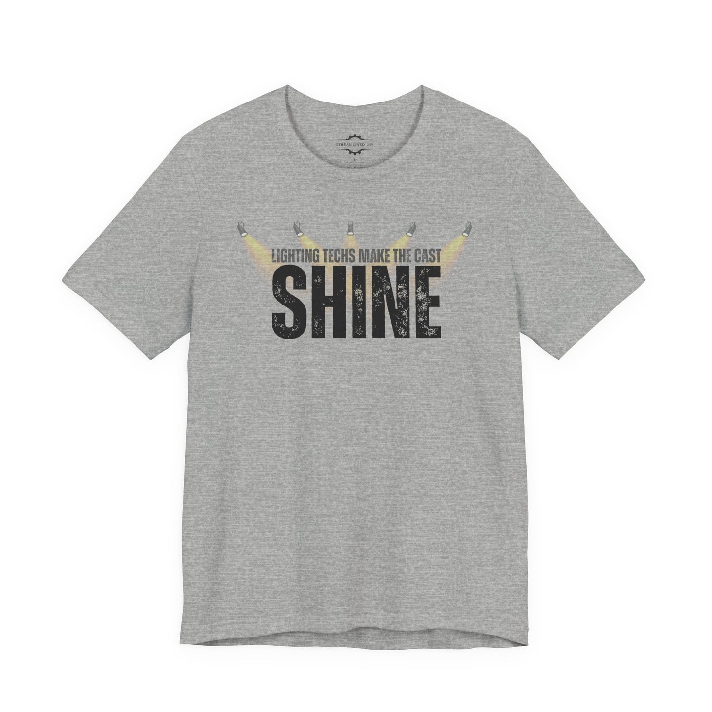 Lighting Makes The Cast Shine | Stage Mom T-Shirt